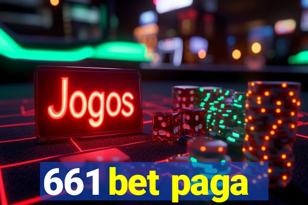 661 bet paga